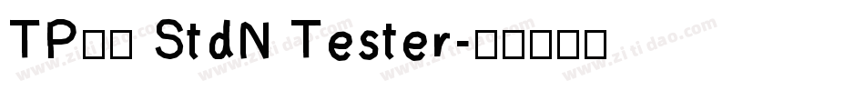 TP明朝 StdN Tester字体转换